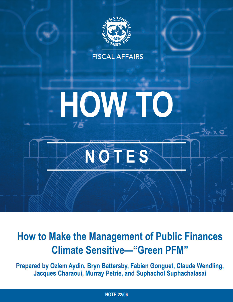 How to Make the Management of Public Finances Climate-Sensitive–“Green PFM”