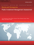 Bosnia and Herzegovina Public Investment Management Assessment (PIMA)